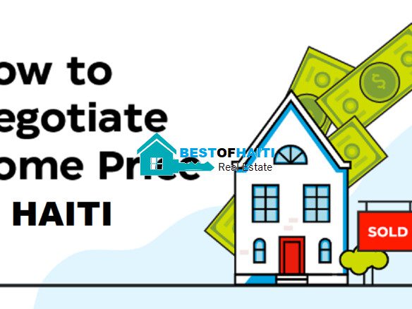 Negotiating Property Prices in Haiti - Residential and Commercial