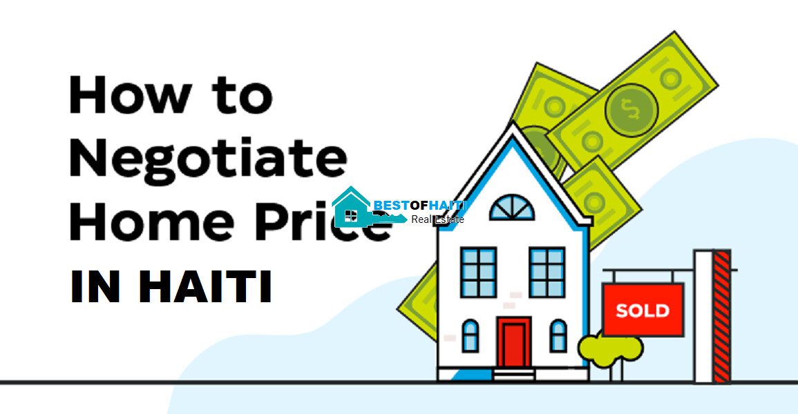 Negotiating Property Prices in Haiti - Residential and Commercial